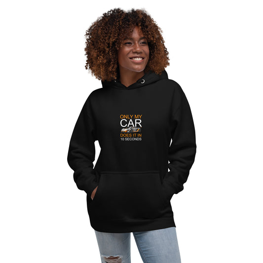 10 Second Car Unisex Hoodie